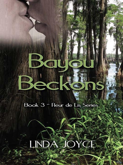 Title details for Bayou Beckons by Linda Joyce - Available